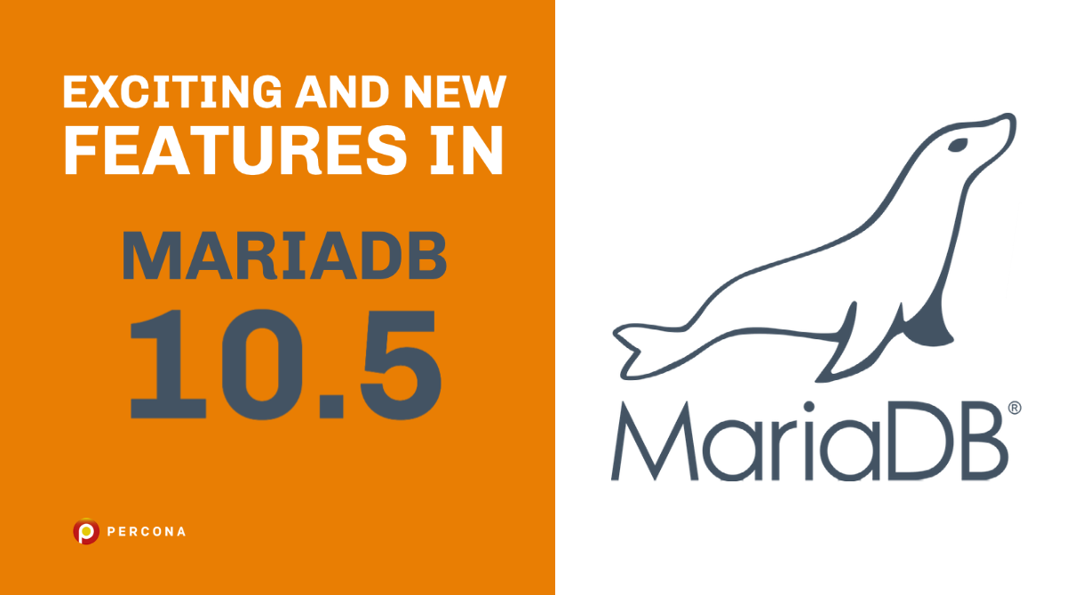 Exciting and New Features in MariaDB 10.5